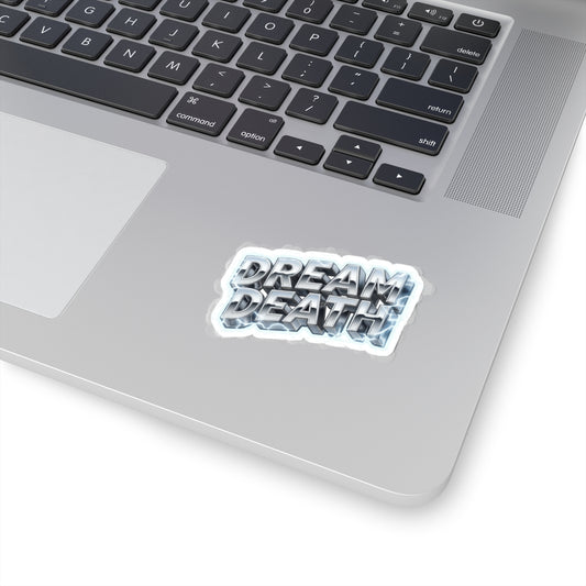 Dream Death Chrome Sticker