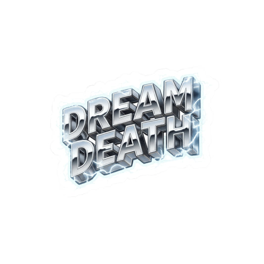 Dream Death Chrome Sticker